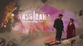 Aashiqana S01 E11 Patthar Ke Sanam