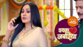 Ishq Jabaria (Sun Neo) S01 E45 6th August 2024