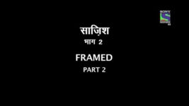 Crime Patrol Satark S01E409 Framed - Part 2 Full Episode