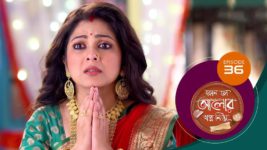 Kon Se Aalor Swapno Niye (Sun Bangla) S01 E36 4th November 2024